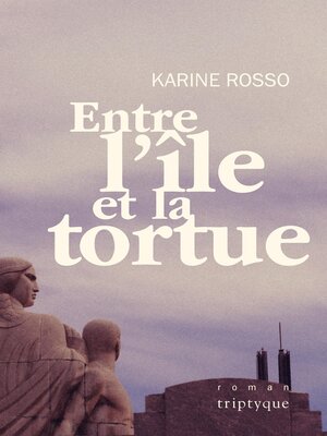 cover image of Entre l'île et la tortue